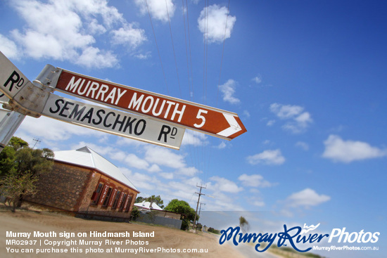 Murray Mouth sign on Hindmarsh Island